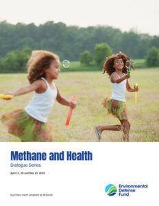 Methane and Health Dialogue Series Report